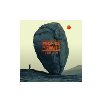 WHISPERS OF GRANITE - LIQUID STONE