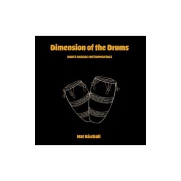 NAT BIRCHALL - DIMENSIONS OF THE DRUMS