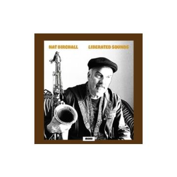NAT BIRCHALL - LIBERATED SOUNDS