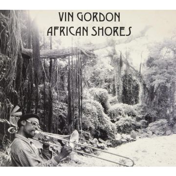 VIN GORDON - AFRICAN SHORES