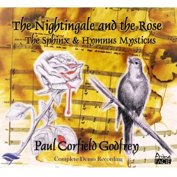 VOLANTE OPERA - PAUL CORFIELD GODFREY: THE NIGHTINGALE & THE ROSE; THE SPHINX; HY