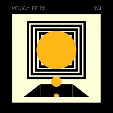 MELODY FIELDS - 1901