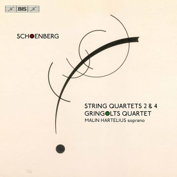 GRINGOLTS QUARTET; MALIN HARTELIUS - ARNOLD SCHOENBERG: STRING QUARTETS NOS. 2 & 4