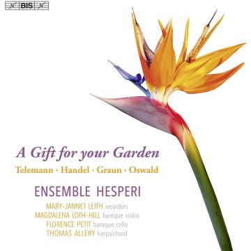 HANDEL / TELEMANN / ENSEMBLE HESPERI - GIFT FOR YOUR GARDEN