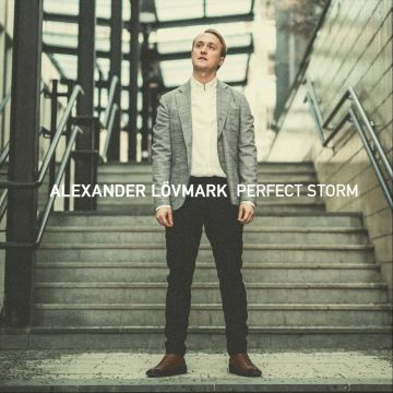 ALEXANDER LOVMARK - PERFECT STORM