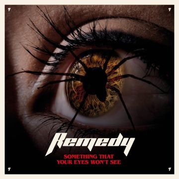 REMEDY - SOMETHING THAT YOUR EYES WON'T SEE