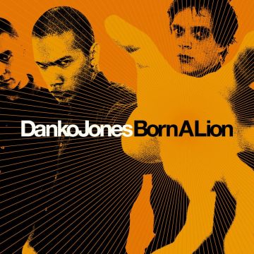 DANKO JONES - BORN A LION