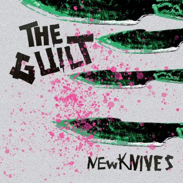 GUILT - NEW KNIVES