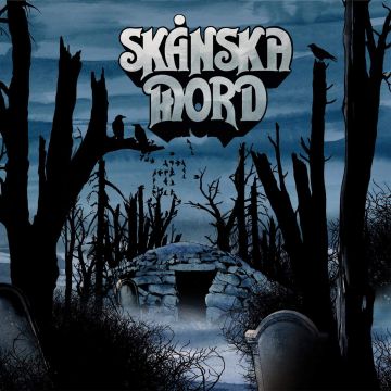 SKANSKA MORD - BLUES FROM THE TOMBS