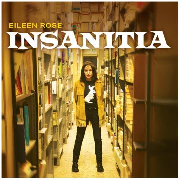 EILEEN ROSE - INSANITIA