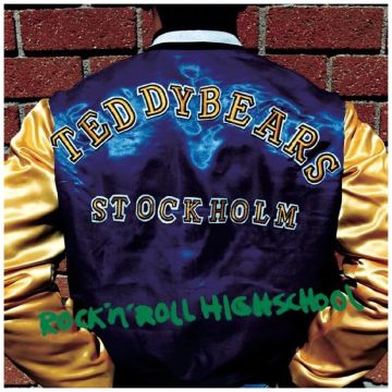 TEDDYBEARS - ROCK N ROLL HIGHSCHOOL