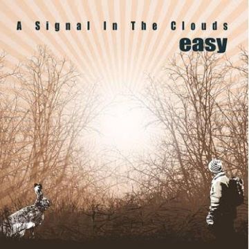 EASY - SIGNAL IN THE CLOUDS