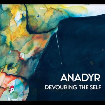 ANADYR - DEVOURING THE SELF