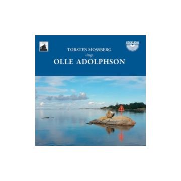 TORSTEN MOSSBERG - TORSTEN MOSSBERG SINGS OLLE ADOLPHSON