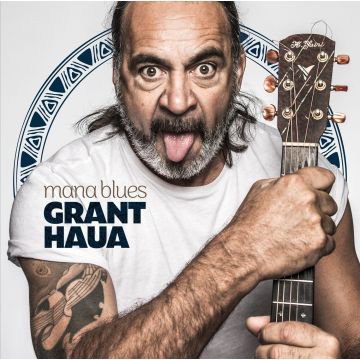 GRANT HAUA - MANA BLUES