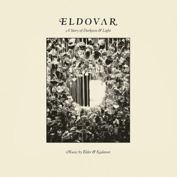 KADAVAR & ELDER : ELDOVAR - STORY OF DARKNESS & LIGHT