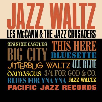MCCANN,LES & THE JAZZ CRUSADERS - JAZZ WALTZ