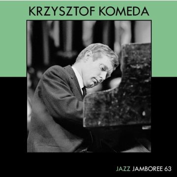 KRZYSZTOF KOMEDA - JAZZ JAMBOREE 63