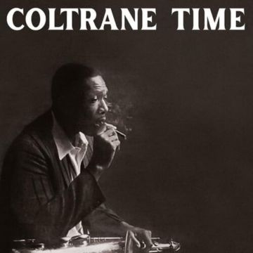 JOHN COLTRANE - COLTRANE TIME
