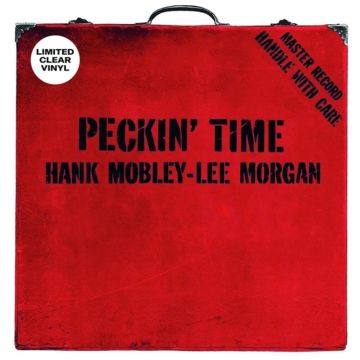 MOBLEY,HANK & LEE MORGAN - PEKIN TIME (CLEAR VINYL)