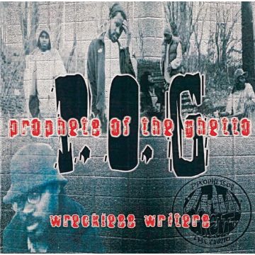 PROPHETS OF THE GHETTO - WRECKLESS WRITERS