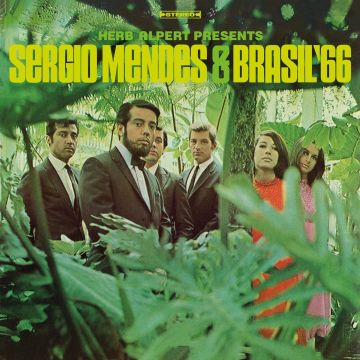 SERGIO MENDES - SERGIO MENDES & BRASIL '66