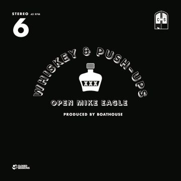 OPEN MIKE EAGLE - WHISKEY & PUSH-UPS