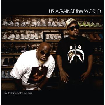 SHRLOCK & BYRON THE AQUARIUS - US AGAINST THE WORLD