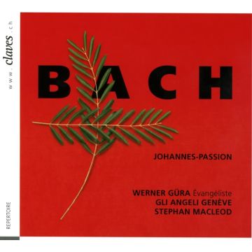 GLI ANGELI GENEVE / STEPHAN MACLEOD - J.S. BACH: JOHANNES-PASSION