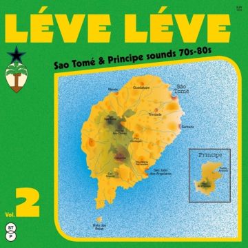 VARIOUS ARTISTS - LEVE LEVE VOL. 2: SAO TOME & PRINCIPE SOUNDS 70S-80S