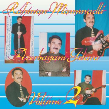 REHMAN MEMMEDLI - AZERBAIJANI GITARA VOL. 2