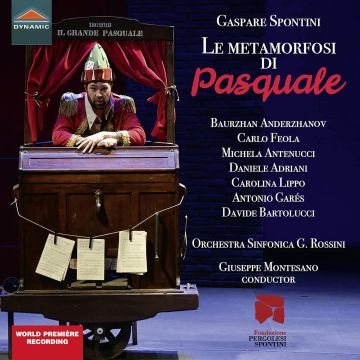 VARIOUS ARTISTS - SPONTINI: LE METAMORFOSI DI PASQUALE