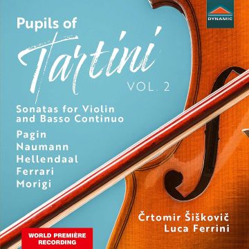 CRTOMIR SISKOVIC; LUCA FERRINI - PUPILS OF TARTINI, VOL.2