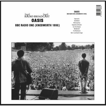 OASIS - BBC RADIO ONE (KNEBWORTH 1996)