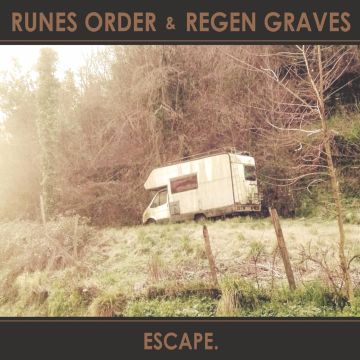RUNES ORDER & REGEN GRAVES - ESCAPE.