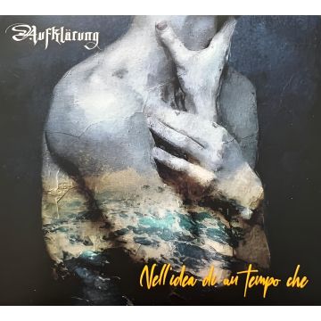 AUFKLARUNG - NELL'IDEA DI UN TEMPO CHE