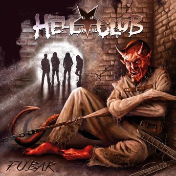 HELL IN THE CLUB - F.U.B.A.R.