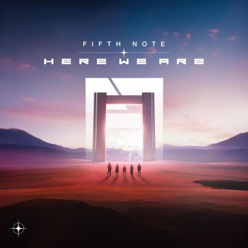 FIFTH NOTE - HERE WE ARE