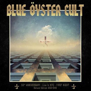 BLUE OYSTER CULT - 50TH ANNIVERSARY LIVE - FIRST NIGHT