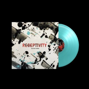 SELFISH THINGS - RECEPTIVITY