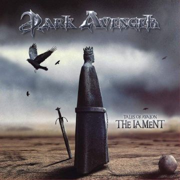 DARK AVENGER - TALES OF AVALON: LAMENT