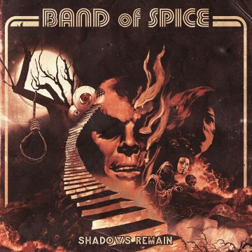 BAND OF SPICE - SHADOWS REMAIN