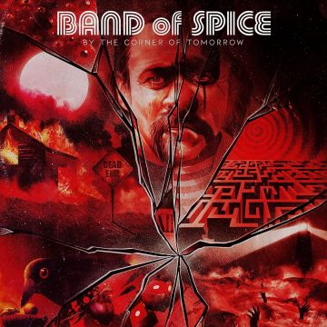 BAND OF SPICE - BY THE CORNER OF TOMORROW