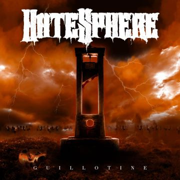 HATESPHERE - GUILLOTINE