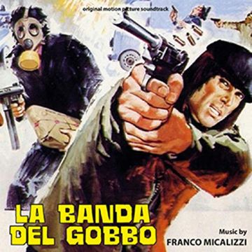 FRANCO MICALIZZI - LA BANDA DEL GOBBO