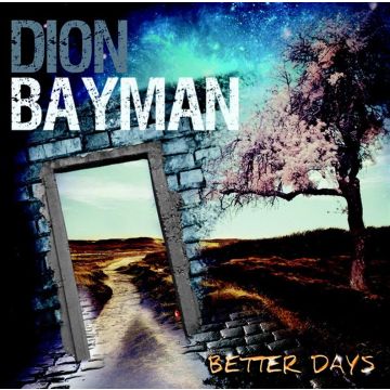 DION BAYMAN - BETTER DAYS