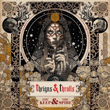 THEIGNS & THRALLS - KEEP & THE SPIRE