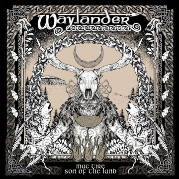 WAYLANDER - MAC TIRE: SON OF THE LAND