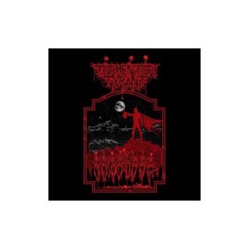 TORMENTOR TYRANT - TORMENTOR TYRANT