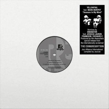 YELLOWTAIL - SEASONS IN MY MIND (FEAT. MARK MURPHY) [REMIXES]